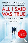 Mahmood, Imran - All I Said Was True
