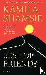 Shamsie, Kamila - Best of Friends