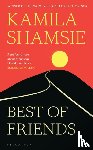 Shamsie, Kamila - Best of Friends