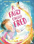 Tregoning, Robert - A Fairy Called Fred