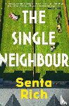 Rich, Senta - The Single Neighbour