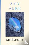 Acre, Amy - Mothersong