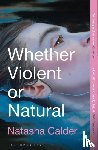 Calder, Natasha - Whether Violent or Natural