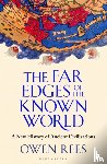 Rees, Dr Owen (Birmingham Newman University - The Far Edges of the Known World