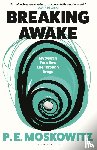 Moskowitz, P. E. - Breaking Awake