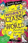 Nadin, Joanna - The Worst Class in the World Animal Uproar
