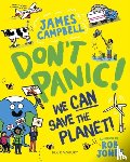 Campbell, James - Don't Panic! We CAN Save The Planet