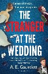 Gauntlett, A. E. - The Stranger at the Wedding