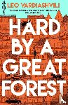 Vardiashvili, Leo - Hard by a Great Forest