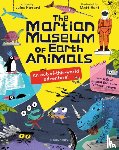 Howard, Jules - The Martian Museum of Earth Animals