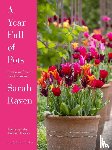 Raven, Sarah - A Year Full of Pots - Container Flowers for All Seasons