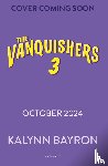 Bayron, Kalynn - The Vanquishers: Rise of the Wrecking Crew
