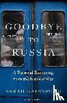 Rainsford, Sarah - Goodbye to Russia