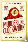 Whyte, Nicola - Murder Like Clockwork