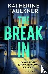 Faulkner, Katherine - The Break-In
