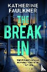 Faulkner, Katherine - The Break-In