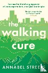 Streets, Annabel - The Walking Cure
