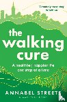 Streets, Annabel - The Walking Cure