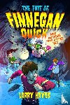Hayes, Larry - The Fate of Finnegan Quick