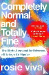 Viva, Rosie - Completely Normal and Totally Fine