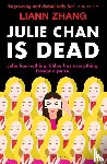 Zhang, Liann - Julie Chan is Dead