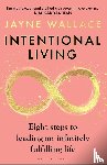 Wallace, Jayne - Intentional Living