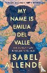 Allende, Isabel - My Name is Emilia del Valle