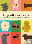 Caceres, Andrea - Dog Affirmations