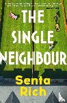 Rich, Senta - The Single Neighbour
