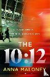 Maloney, Anna - The 10:12