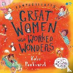 Pankhurst, Kate - Fantastically Great Women Who Worked Wonders