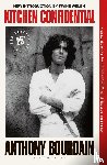 Bourdain, Anthony - Kitchen Confidential