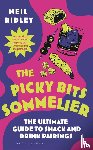 Ridley, Neil - The Picky Bits Sommelier