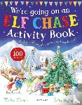 Mumford, Martha - We're Going on an Elf Chase Activity Book