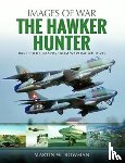 Bowman, Martin W. - The Hawker Hunter