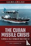 Carradice, Phil - The Cuban Missile Crisis
