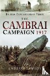 Rawson, Andrew - The Cambrai Campaign 1917