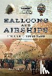 Burton, Anthony - Balloons and Airships