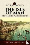 Richardson, Matthew - Visitors' Historic Britain: The Isle of Man