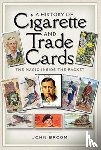 Broom, John - A History of Cigarette and Trade Cards