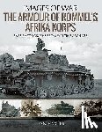 Ian, Baxter - The Armour of Rommel's Afrika Korps