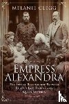 Melanie Clegg - Empress Alexandra