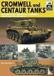 Oliver, Dennis - Cromwell and Centaur Tanks