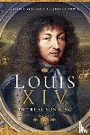 Harper, Jules, von Goeth, Aurora - Louis XIV, the Real Sun King