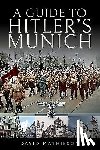 Mathieson, David - A Guide to Hitler's Munich