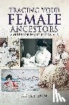 Emm, Adele - Tracing Your Female Ancestors