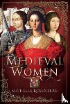 Michelle, Rosenberg - Medieval Women