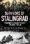 Busch, Reinhold - Survivors of Stalingrad