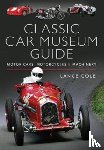 Cole, Lance - Classic Car Museum Guide