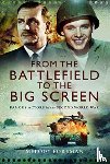 Foreman, Melody - From the Battlefield to the Big Screen